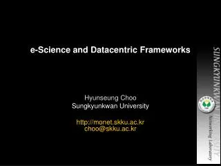 e-Science and Datacentric Frameworks
