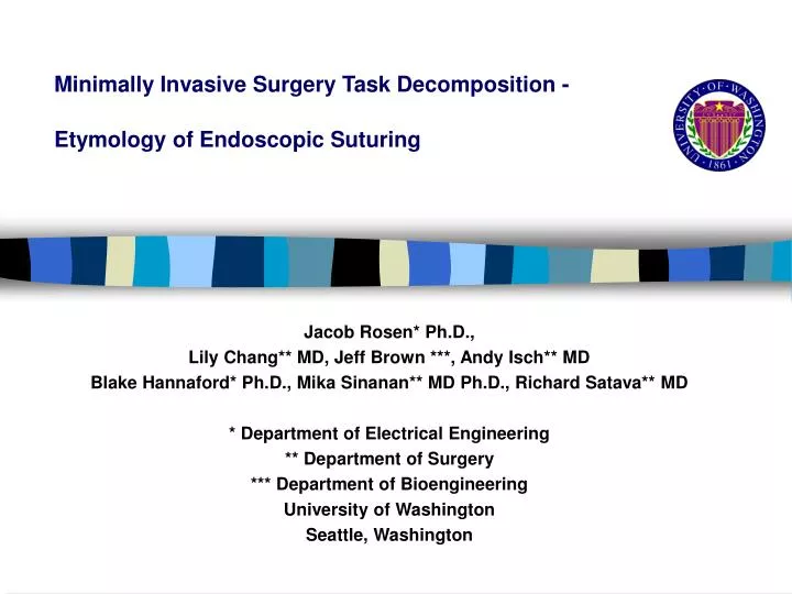 minimally invasive surgery task decomposition etymology of endoscopic suturing