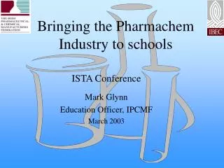 Bringing the Pharmachem Industry to schools