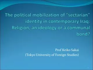 Prof Keiko Sakai (Tokyo University of Foreign Studies)