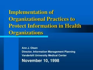 Implementation of Organizational Practices to Protect Information in Health Organizations