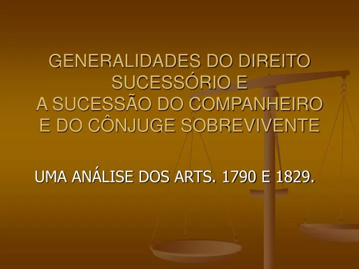 generalidades do direito sucess rio e a sucess o do companheiro e do c njuge sobrevivente