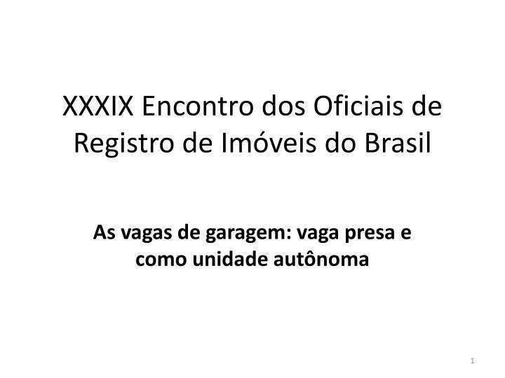 xxxix encontro dos oficiais de registro de im veis do brasil