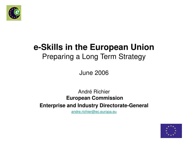 e skills in the european union preparing a long term strategy june 2006