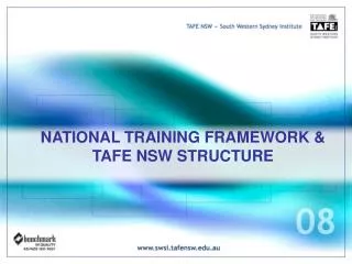 NATIONAL TRAINING FRAMEWORK &amp; TAFE NSW STRUCTURE