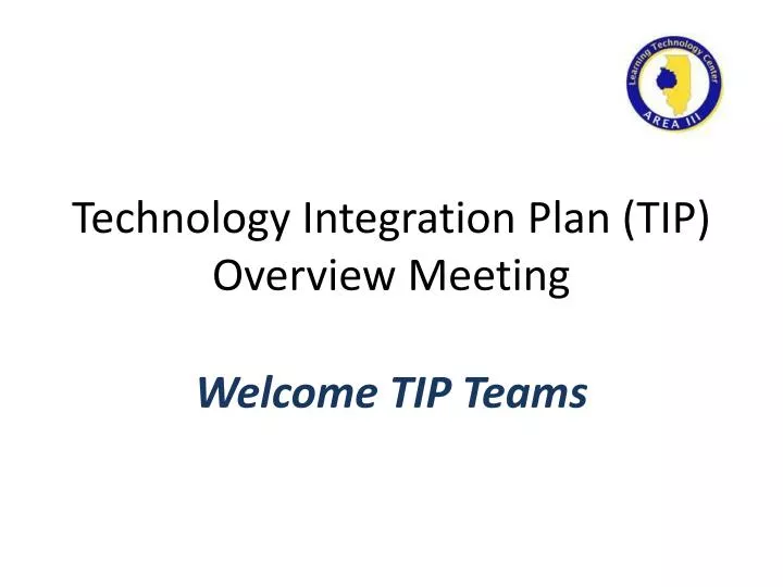technology integration plan tip overview meeting