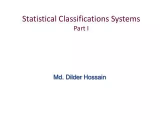 Statistical Classifications Systems Part I