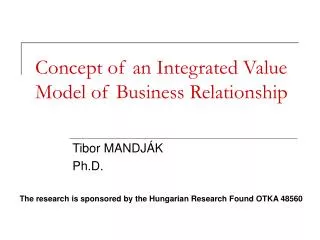 Concept of an Integrated Value Model of Business Relationship