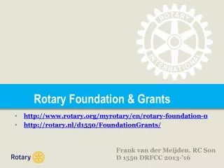 Rotary Foundation &amp; Grants