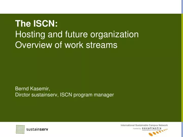 the iscn hosting and future organization overview of work streams