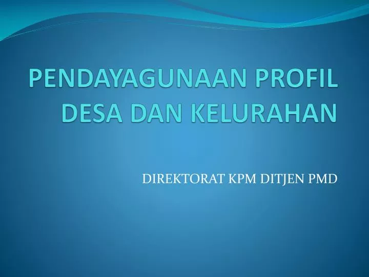 pendayagunaan profil desa dan kelurahan