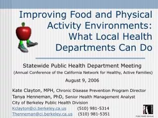 Improving Food and Physical Activity Environments: What Local Health Departments Can Do