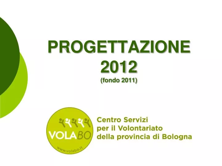 progettazione 2012 fondo 2011