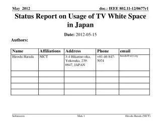 Status Report on Usage of TV White Space in Japan