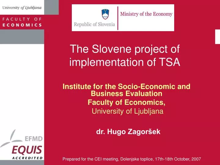 the slovene project of implementation of tsa