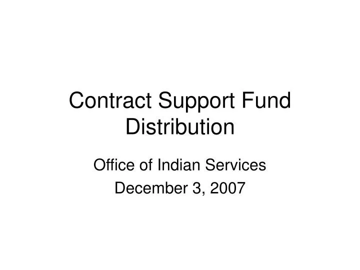 contract support fund distribution