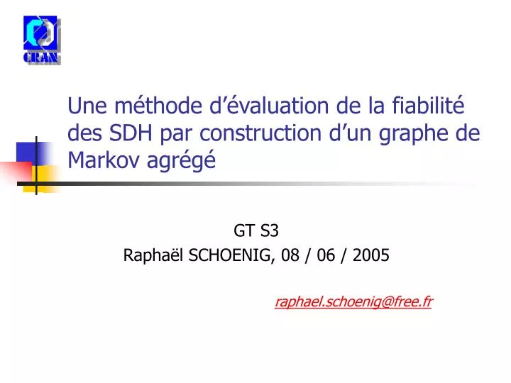 une m thode d valuation de la fiabilit des sdh par construction d un graphe de markov agr g