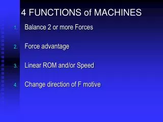 4 FUNCTIONS of MACHINES