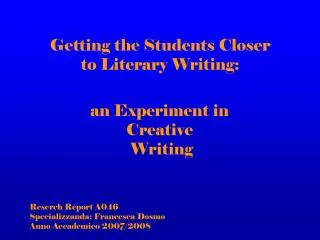 Getting the Students Closer to Literary Writing: