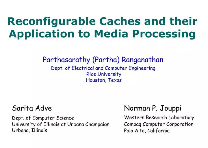 reconfigurable caches and their application to media processing