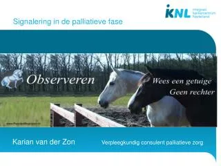 signalering in de palliatieve fase