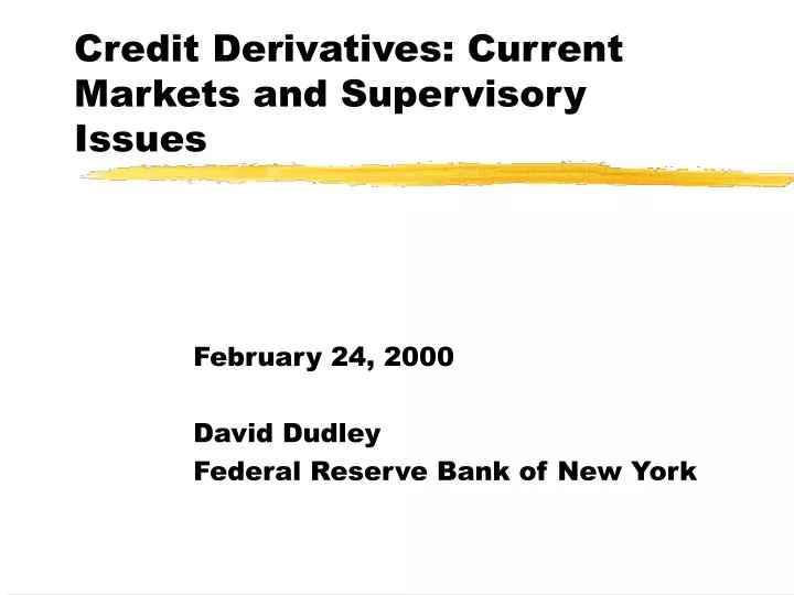 credit derivatives current markets and supervisory issues