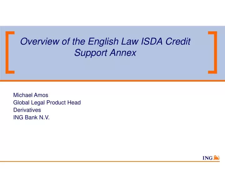overview of the english law isda credit support annex
