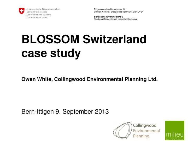 blossom switzerland case study owen white collingwood environmental planning ltd