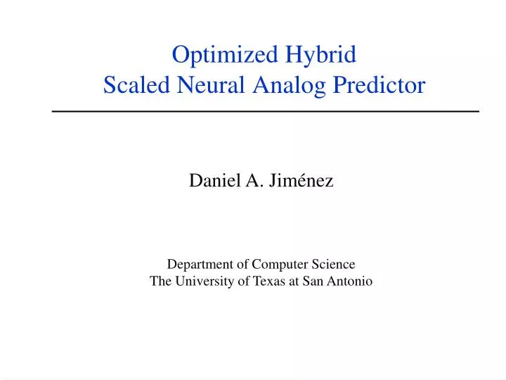 optimized hybrid scaled neural analog predictor