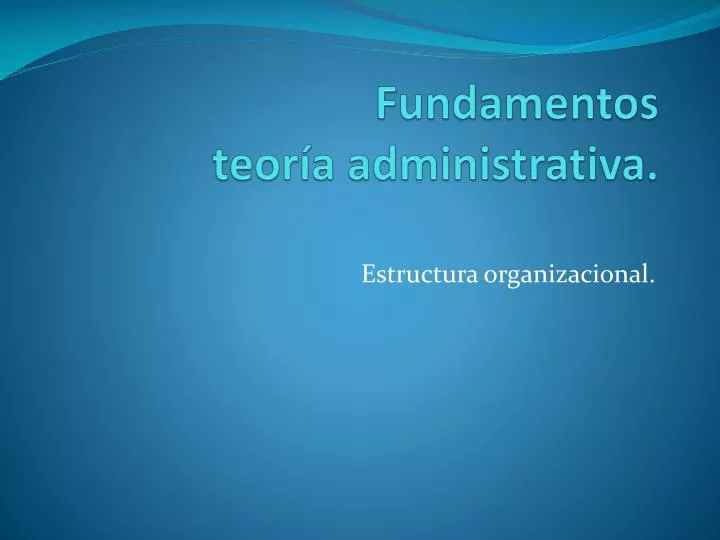 fundamentos teor a administrativa
