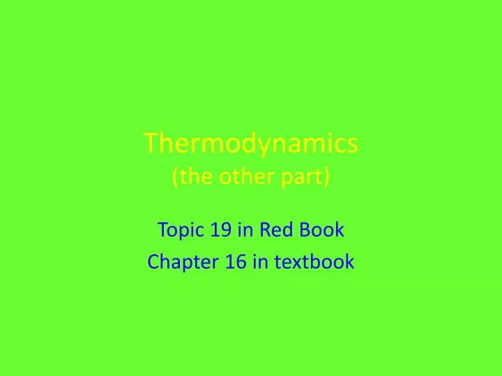 thermodynamics the other part