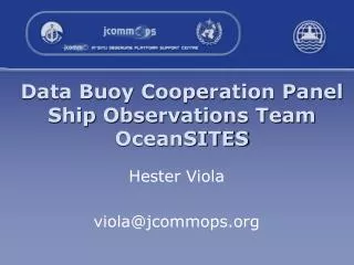 Data Buoy Cooperation Panel Ship Observations Team OceanSITES