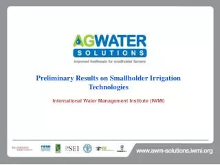 Preliminary Results on Smallholder Irrigation Technologies