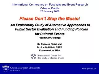 International Conference on Festivals and Event Research Orlando, Florida 20 January 2009