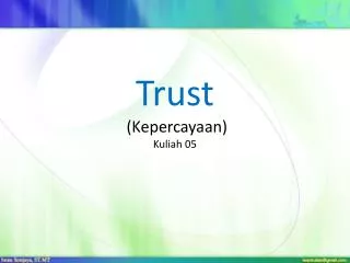 Trust (Kepercayaan) Kuliah 05