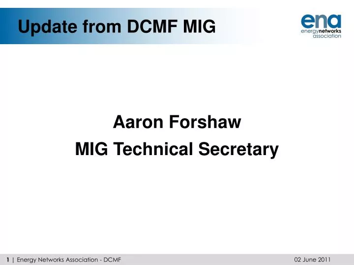 update from dcmf mig