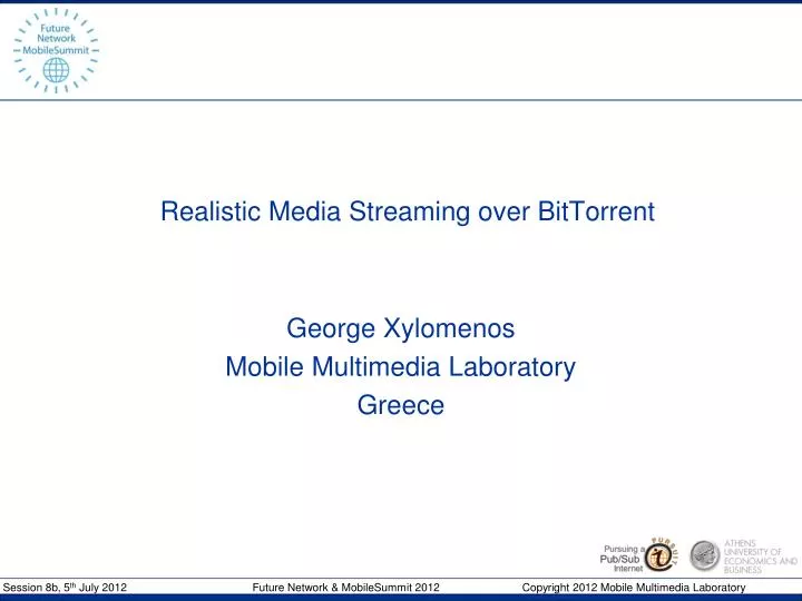 realistic media streaming over bittorrent