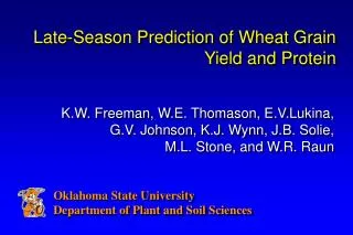 Late-Season Prediction of Wheat Grain Yield and Protein