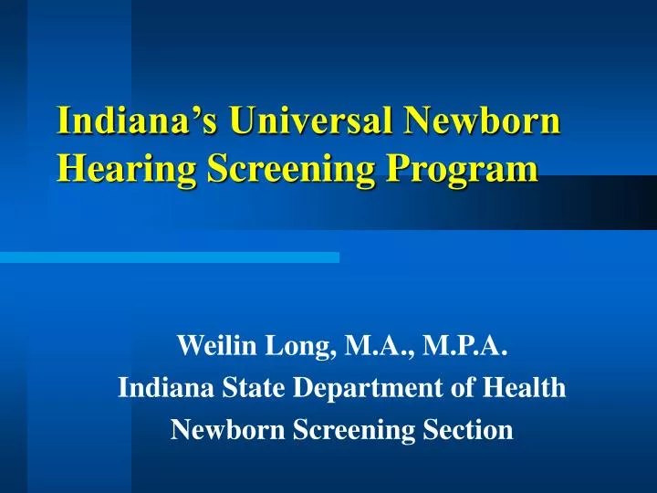 indiana s universal newborn hearing screening program