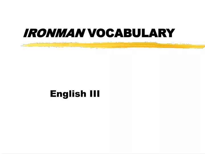 ironman vocabulary
