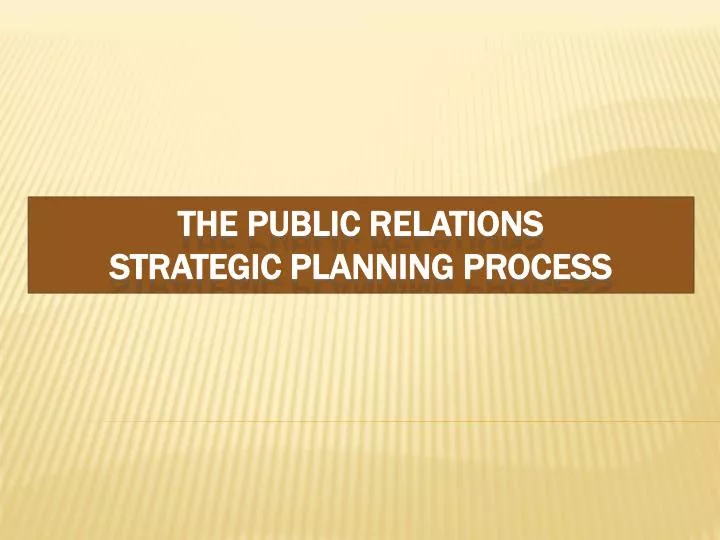 the public relations strategic planning process