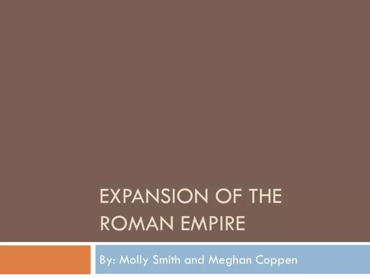 expansion of the roman empire