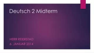 Deutsch 2 Midterm