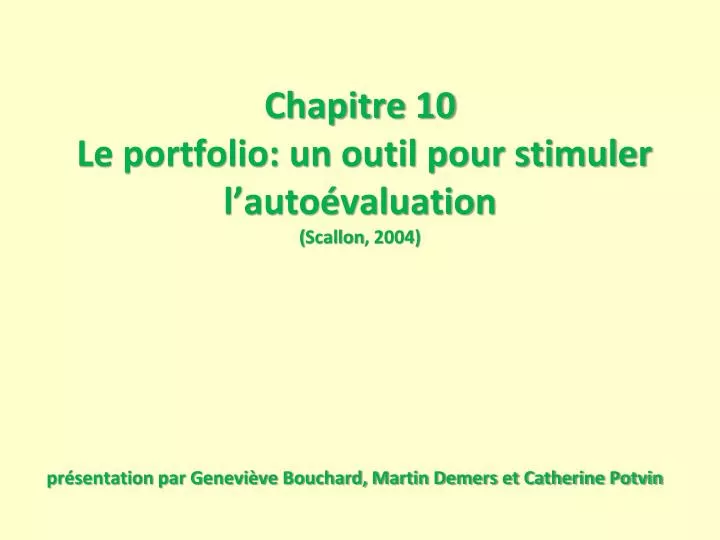chapitre 10 le portfolio un outil pour stimuler l auto valuation scallon 2004