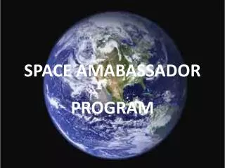 SPACE AMABASSADOR