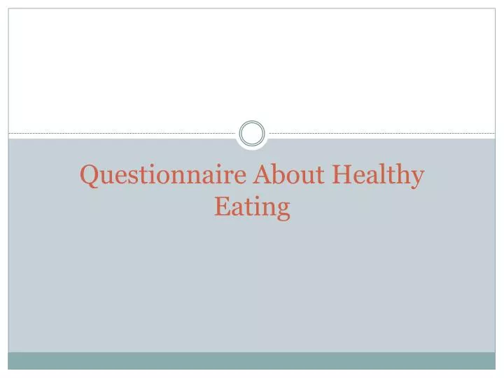 questionnaire about healthy eating