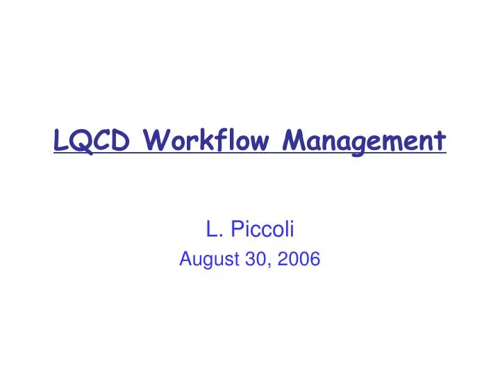 lqcd workflow management