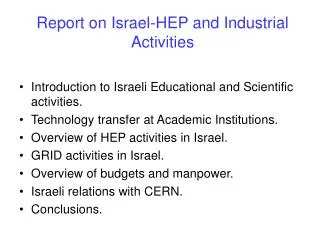 Report on Israel-HEP and Industrial Activities