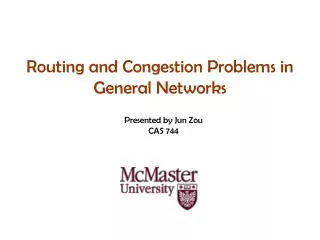 Routing and Congestion Problems in General Networks