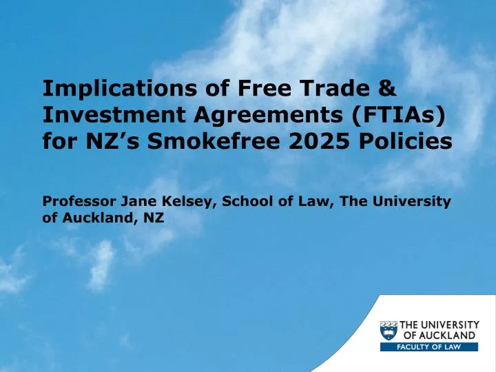 implications of free trade investment agreements ftias for nz s smokefree 2025 policies